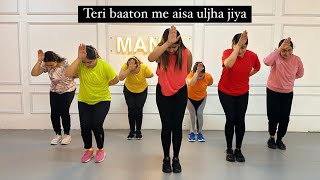 Teri baaton mein aisa uljha jiya  Zumba Dance fitness choreographhy  By Ekta [upl. by Huei721]