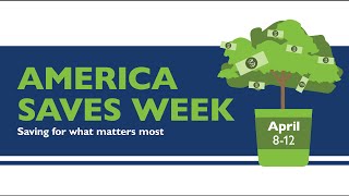 America Saves WeekSaving For Major Milestones [upl. by Catriona178]