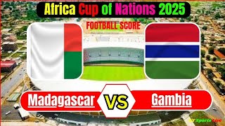 Madagascar vs Gambia  Africa Cup of Nations 2025  Football Live Score [upl. by Hodosh]