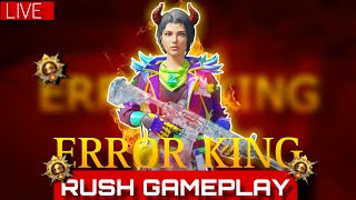 ERROR KING Live Stream  CHILL STREAM  RUSH GAMPLAY [upl. by Catharine]