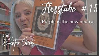 Flossrube 15 Purple is the new neutralWIPs finishes plans haul and shop update [upl. by Fredie]