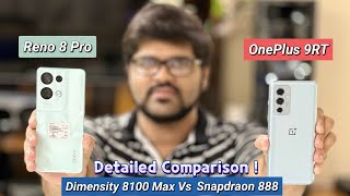 Oppo Reno 8 Pro Vs OnePlus 9RT Comparison  Dimensity 8100 Vs Snapdragon 888 [upl. by Onavlis]