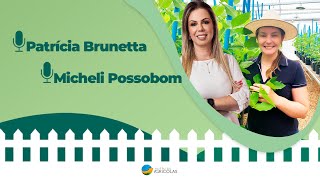 Patrícia Brunetta e Micheli Possobom  CONVERSA DE CERCA 26 [upl. by Unam150]