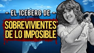 🧊 EL ICEBERG DE PERSONAS QUE SOBREVIVIERON A LO IMPOSIBLE [upl. by Naehs432]