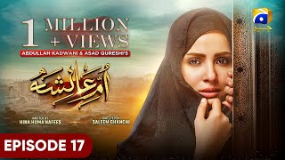 UmmeAyesha Episode 17  Eng Sub  Nimra Khan  Omer Shahzad  28th March 2024  HAR PAL GEO [upl. by West]