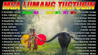 Tagalog Pinoy Old Love Songs Of Asin Freddie Aguilar 🍀 NON STOP Lumang Tugtugin 60s 70s 80s 90s 1 [upl. by Swanson]