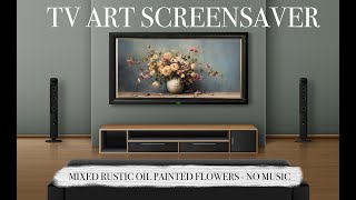 TV ART SCREENSAVER  Rustic Floral Framed 4k Vintage Art  5 hours [upl. by Drofwarc757]