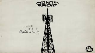 MONTA RADIO 008 with SPACEWALK [upl. by Affrica580]