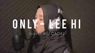 Only  Lee Hi 이하이 cover [upl. by Aken550]