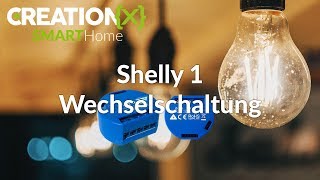 Shelly 1  Installation  Einbau in einer Wechselschaltung [upl. by Ieluuk]