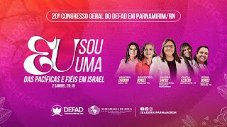 20º CONGRESSO GERAL DO DEFAD  IEADERN EM PARNAMIRIM  14062024  Noite [upl. by Anniala]