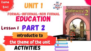 2BAC english unit 1 Education  Ep 02 introduction to the theme of the unit  activities [upl. by Murdoch]