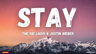 The Kid LAROI Justin Bieber  Stay Lyrics [upl. by Aeila]