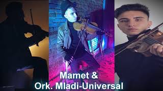 ✯ MAMET VIOLINA ✯  2018 Mamet amp Ork MladiUniversal ♫ █▬█ █ ▀█▀ [upl. by Chadd]