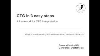 CTG in 3 Easy Steps A framework for CTG interpretation [upl. by Keefer476]