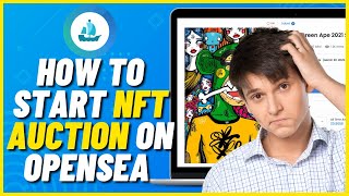 Opensea Auction Tutorial  How to Start NFT Auction on Opensea Full Guide [upl. by Gaul]