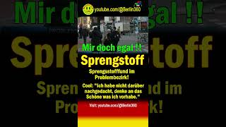 Sprengstoff Beutel Berlin Berlin Polizei polizeikontrolle neukölln Kriminalität Chaosbezirk [upl. by Anirad]