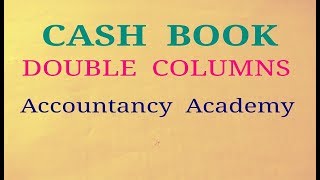 Cash Book in Bengali Part5 Double columns Cash Book বাংলা তে একোয়ান্টাসি শিখুন [upl. by Eladnwahs]