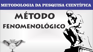 Método fenomenológico Método científico [upl. by Aierbma170]