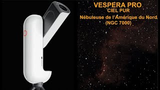 Photographie de la nébuleuse de lAmérique du Nord NGC7000 avec le Vespera Pro Vaonis [upl. by Dailey]