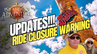 Updates Ride Closure Warning at Islands of Adventure [upl. by Ahtabat954]