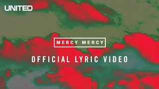 Mercy Mercy Official Lyric Video  Hillsong UNITED [upl. by Melise21]