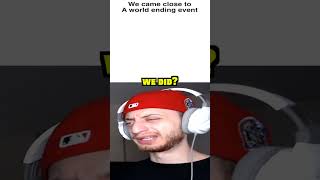 We Came Close To A World Ending Event shorts short memes meme [upl. by Sylas821]