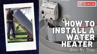 How to Install a Water Heater  Stepbystep [upl. by Ailyn858]