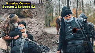 kurulus osman season 2 episode 52 in urdu SubtiltlesAbdul Rehman Ghazi Death Scene [upl. by Zhang]