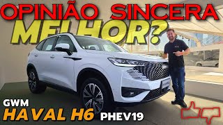 Novo GWM Haval H6 PHEV19  Melhor CARRO Híbrido Plugin Preço consumo VALE a PENA Avaliação suv [upl. by Mano]