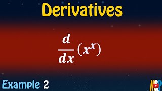 Derivatives Example 2  x power x [upl. by Llennor]