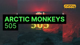 Arctic Monkeys  505  Sunfly Karaoke [upl. by Atinra]