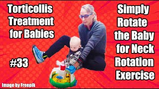 33 Simply Rotate the Baby for Neck Rotation Exercise Torticollis Treatment in Babies [upl. by Sergo728]