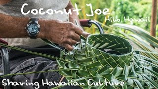 Hawaiis Coconut Joe Weaves a Palm Fronds Hat [upl. by Shiekh]