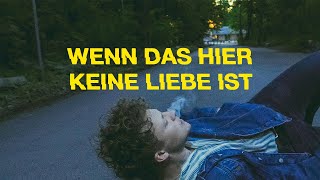 Wenn das hier keine Liebe ist Offizielles LyricVideo [upl. by Ahsauqal]