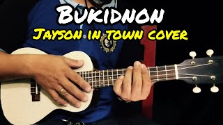 Bukidnon  Jayson in Town Cover  Ukulele Tutorial With Lyrics and Chords [upl. by Warga]