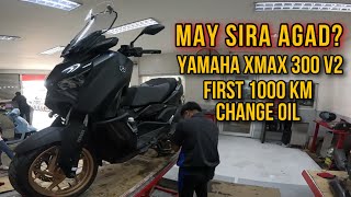 MAY SIRA AGAD YAMAHA XMAX 300 V2 First 1000 km change oil  FAMILY MOTO [upl. by Yelnahs]