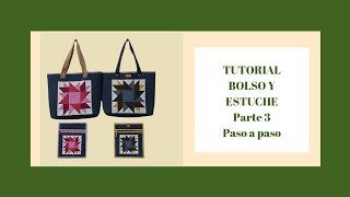 Tutorial Bolso y estuche de patchwork parte 3 paso a paso [upl. by Deery]