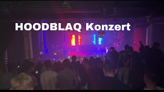 Hoodblaq Konzert Hamburg [upl. by Tabbie]