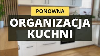 03 Ponowna organizacja kuchni luty 2024  leniwiec moncia [upl. by Yffat]