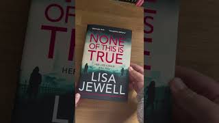 Lisa Jewell  None of This is True book booktubers booktok booktube lisajewell [upl. by Nickey]