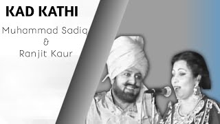 KAD KATHI x MUHAMMAD SADIQ amp RANJIT KAUR X WINDERMUSIC remix song music musicremix [upl. by Hortense646]