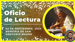 💥 OFICIO DE LECTURA DE HOY  3 de Septiembre de 2024  Liturgia de las horas 🙏 [upl. by Yerffoj]