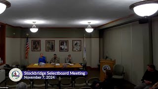 Stockbridge Selectboard Meeting November 7 2024 [upl. by Clawson387]