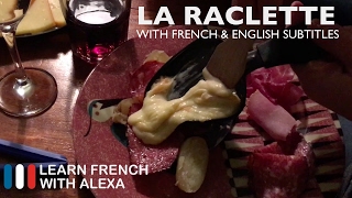 How to eat Raclette cheese French Lesson with Alexa [upl. by Donahue928]