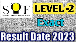 SOF Level2 Results 2023  SOF NSO IMO Level 2 Result 2023  Level 2 Result Expect Date [upl. by Ninetta]