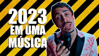 2023 EM UMA MÚSICA [upl. by Adalheid]