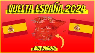 VUELTA A ESPAÑA 2024 RECORRIDO OFICIAL [upl. by Mackie]