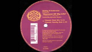 1997 Bobby DAmbrosio feat Michelle Weeks  Moment Of My Life Classic Club Mix [upl. by Attegroeg]