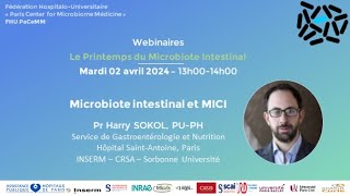 Microbiote intestinal et Maladies Inflammatoires Chroniques de lIntestin Pr Harry SOKOL PUPH [upl. by Golightly]